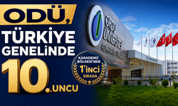 ODÜ, Türkiye genelinde 10’uncu, Karadeniz Bölgesi’nde 1’inci sırada
