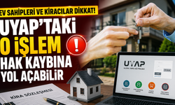 Ev sahipleri ve kiracılar dikkat! UYAP'taki o işlem hak kaybına yol açabilir