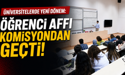 Üniversitelerde yeni dönem: Öğrenci affı komisyondan geçti