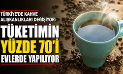 Türkiye'de kahve alışkanlıkları değişiyor: Tüketimin yüzde 70'i evlerde yapılıyor