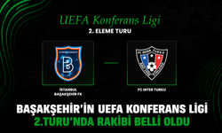 Başakşehir'in UEFA Konferans Ligi 2.Turu'nda rakibi belli oldu