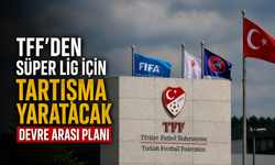 TFF'den Süper Lig için tartışma yaratacak devre arası planı