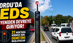 Ordu'da EDS yeniden devreye giriyor: 21 noktada kırmızı ışık denetimi başlayacak