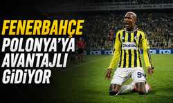 Fenerbahçe Polonya'ya avantajlı gidiyor