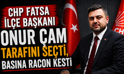 CHP Fatsa İlçe Başkanı Onur Çam tarafını seçti, basına racon kesti