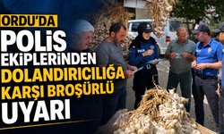 Ordu'da polis ekiplerinden dolandırıcılığa karşı broşürlü uyarı
