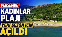 Perşembe Kadınlar Plajı yeni sezon için açıldı