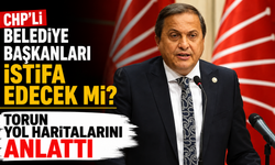 CHP'li belediye başkanları istifa edecek mi? Torun yol haritalarını anlattı