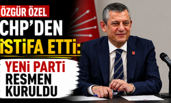 Özgür Özel CHP'den istifa etti: Yeni Parti resmen kuruldu