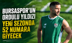 Bursaspor'un Ordulu yıldızı yeni sezonda 52 numara giyecek
