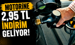 Motorine 2,95 TL indirim geliyor: Fiyatlar yarından itibaren düşecek