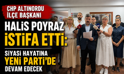 CHP Altınordu İlçe Başkanı Halis Poyraz istifa etti: Siyasi hayatına YENİ Parti'de devam edecek