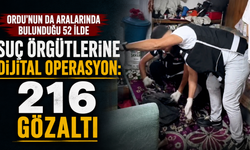 Ordu'nun da aralarında bulunduğu 52 ilde suç örgütlerine dijital operasyon: 216 gözaltı