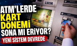 ATM'lerde kart dönemi sona mı eriyor? Yeni sistem devrede