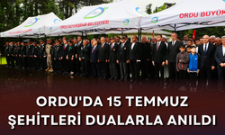 Ordu'da 15 temmuz şehitleri dualarla anıldı