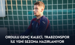 Ordulu genç kaleci, Trabzonspor ile yeni sezona hazırlanıyor