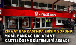 Ziraat Bankası'nda erişim sorunu: Mobil bankacılık, ATM ve kartlı ödeme sistemleri aksadı