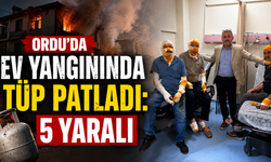 Ordu'da ev yangınında tüp patladı: 5 yaralı