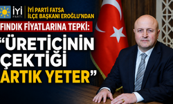 İYİ Parti Fatsa İlçe Başkanı Eroğlu’ndan fındık fiyatlarına tepki: “Üreticinin çektiği artık yeter”