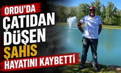 Ordu'da çatıdan düşen şahıs hayatını kaybetti