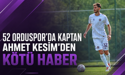 52 Orduspor’da kaptan Ahmet Kesim’den kötü haber