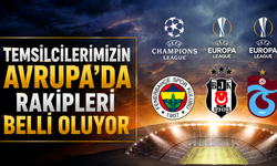 Temsilcilerimizin Avrupa'da rakipleri belli oluyor