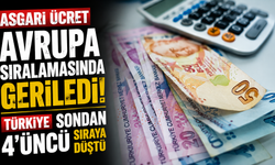 Asgari ücret Avrupa sıralamasında geriledi: Türkiye sondan 4'üncü sıraya düştü