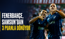 Fenerbahçe, Samsun'dan 3 puanla dönüyor