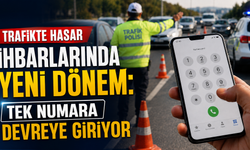 Trafikte hasar ihbarlarında yeni dönem: Tek numara devreye giriyor