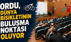 Ordu, dünya bisikletinin buluşma noktası oluyor