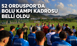 52 Orduspor’da Bolu kampı kadrosu belli oldu