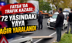 Fatsa’da trafik kazası: 72 yaşındaki yaya ağır yaralandı