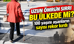 Uzun ömrün sırrı bu ülkede mi? 100 yaşını aşanların sayısı rekor kırdı