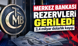 Merkez Bankası rezervleri geriledi: 3,4 milyar dolarlık kayıp