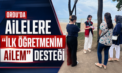 Ordu’da ailelere “İlk Öğretmenim Ailem” desteği