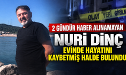 2 gündür haber alınamayan Nuri Dinç evinde hayatını kaybetmiş halde bulundu