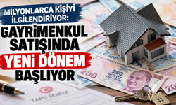 Milyonlarca kişiyi ilgilendiriyor: Gayrimenkul satışında yeni dönem başlıyor