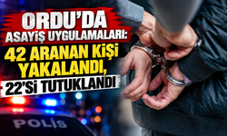 Ordu’da asayiş uygulamaları: 42 aranan kişi yakalandı, 22’si tutuklandı