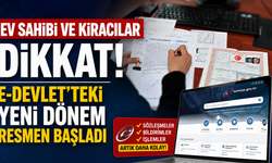 Ev sahibi ve kiracılar dikkat: E-Devlet'teki yeni dönem resmen başladı