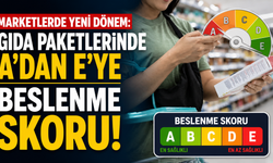 Marketlerde yeni dönem: Gıda paketlerinde A’dan E’ye beslenme skoru