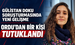 Gülistan Doku soruşturmasında yeni gelişme: Ordu’dan bir kişi tutuklandı