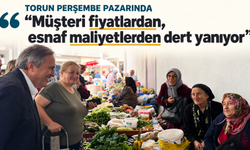 Torun Perşembe pazarında: “Müşteri fiyatlardan, esnaf maliyetlerden dert yanıyor"