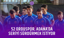 52 Orduspor, Adana'da seriyi sürdürmek istiyor