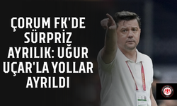 Çorum FK'de sürpriz ayrılık: Uğur Uçar'la yollar ayrıldı