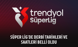 Süper Lig'de derbi tarihleri ve saatleri belli oldu