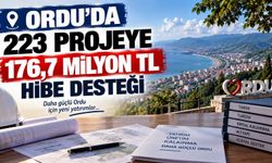 Ordu’da 223 projeye 176,7 milyon TL hibe desteği