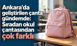 Ankara’da geliştirilen çanta gündemde: Sıradan okul çantasından çok farklı