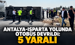 Antalya-Isparta yolunda otobüs devrildi: 5 yaralı
