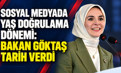 Sosyal medyada yaş doğrulama dönemi: Bakan Göktaş tarih verdi