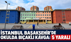 İstanbul Başakşehir’de okulda bıçaklı kavga: 5 yaralı